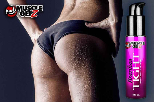 Muscle Gelz: Brazilian Tight | Anti Cellulite Gel